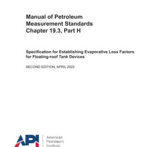 API MPMS Chapter 19.3, Part H pdf