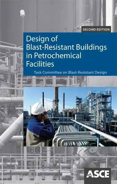 Design of Blast-Resistant Buildings in Petrochemical Facilities pdf